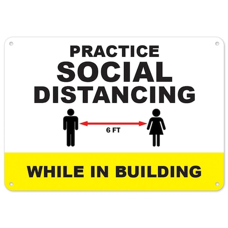 Signmission Public Safety Sign, Practice Social Distancing While In Building, 7in X 5in Decal, OS-NS-D-57-25509 OS-NS-D-57-25509